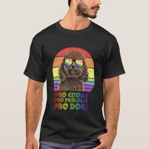 Poodle Pro Choice Pro Feminism Pro Dogs Lgbtq Femi T-Shirt