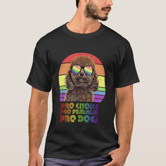 Poodle Pro Choice Pro Feminism Pro Dogs Lgbtq Femi T-Shirt (Front)