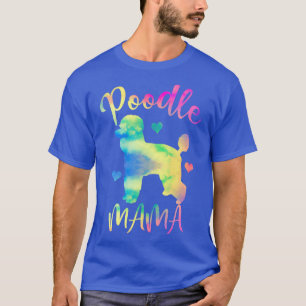 Poodle Shirt Poodle Mama Shirt Colourful Poodle Mo