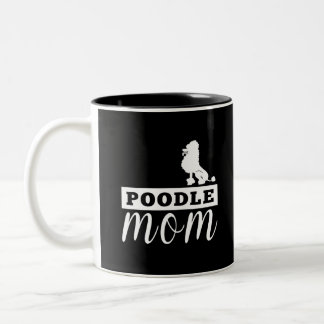 Poodle Silhouette Mom Below Two-Tone Coffee Mug