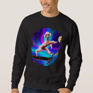 Poodle Skateboarding in Outer Space Retro Vintage  Sweatshirt