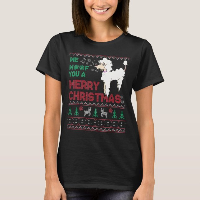 Poodle Ugly Christmas Dog Xmas T-Shirt (Front)