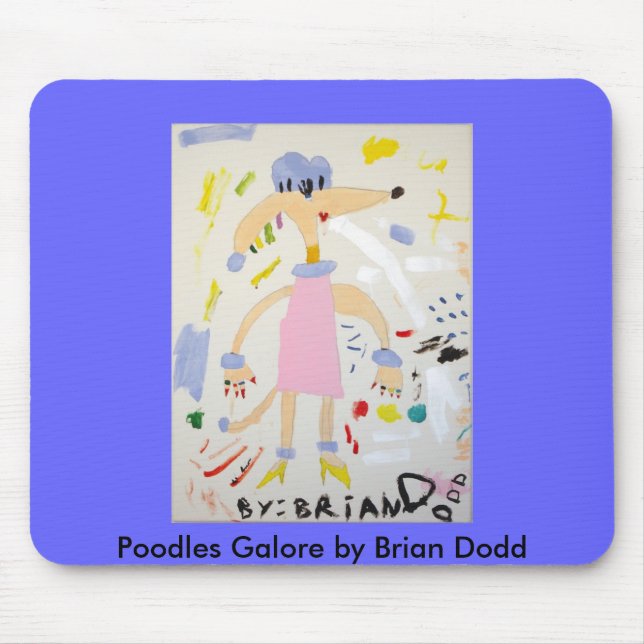 Poodles Galore Mouse Pad by Brian Dodd (Front)