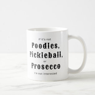 Poodles Pickleball Prosecco Coffee Mug