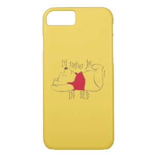 Pooh I'd Rather Be in Bed iPhone 8/7 Case