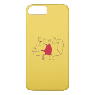Pooh   I'd Rather Be in Bed iPhone 8 Plus/7 Plus Case