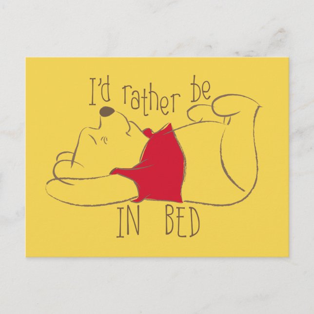 Pooh | I'd Rather Be in Bed Postcard (Front)