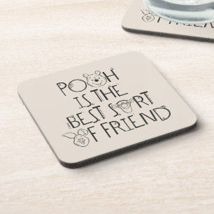 Pooh is the Best Sort of Friend Coaster