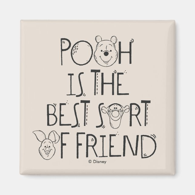 Pooh is the Best Sort of Friend Magnet (Front)