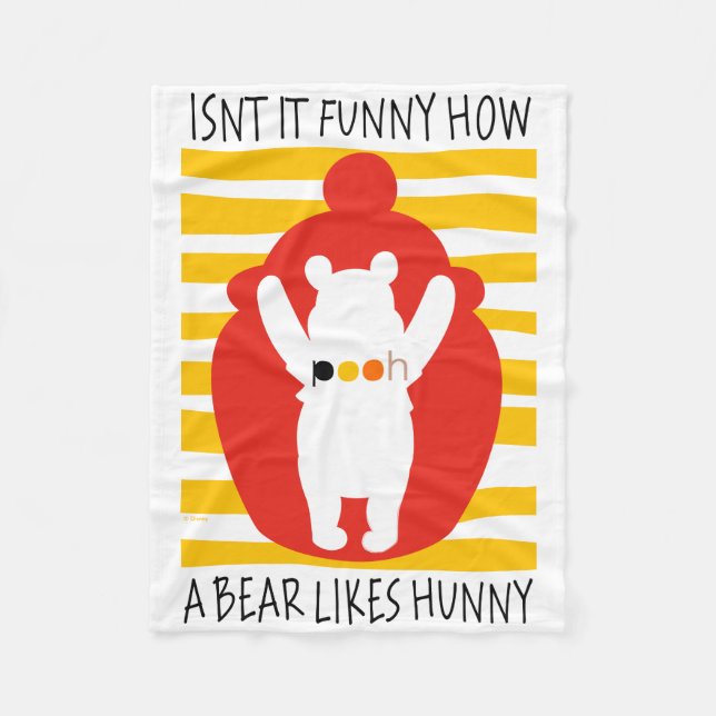 Pooh | Isn't It Funny How a Bear Likes Hunny Fleece Blanket (Front)