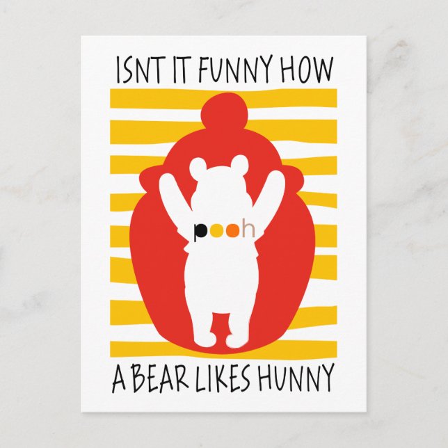 Pooh | Isn't It Funny How a Bear Likes Hunny Postcard (Front)