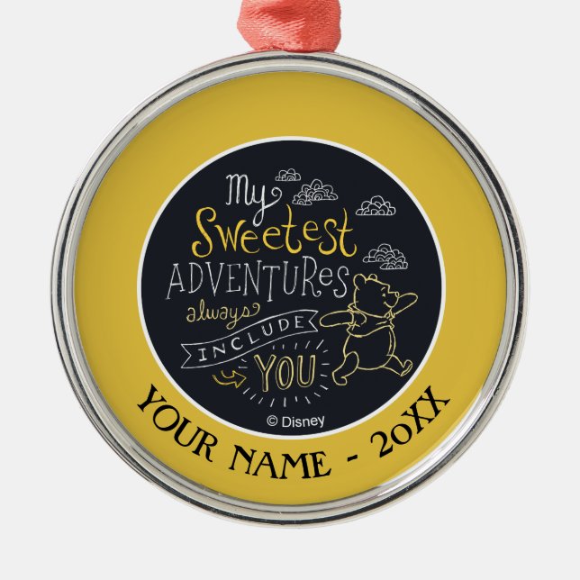 Pooh | My Sweetest Adventures Add Your Name Metal Ornament (Front)