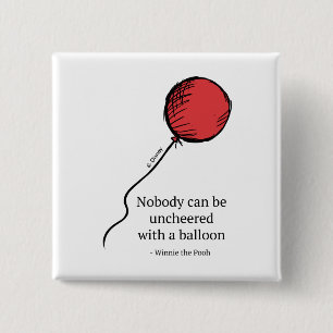 Pooh   Nobody Can be Uncheered with a Balloon 2 Inch Square Button