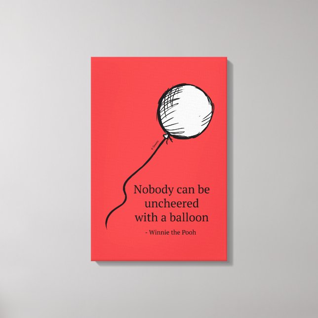 Pooh | Nobody Can be Uncheered with a Balloon Canvas Print (Front)