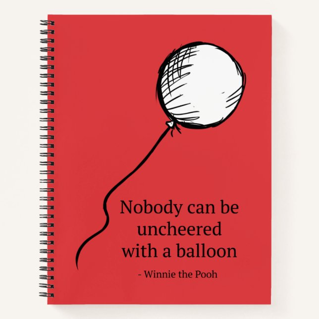Pooh | Nobody Can be Uncheered with a Balloon Notebook (Front)