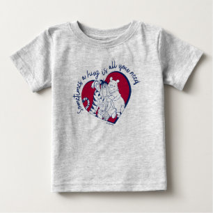 Pooh & Pals A Hug is all You Need Quote Baby T-Shirt