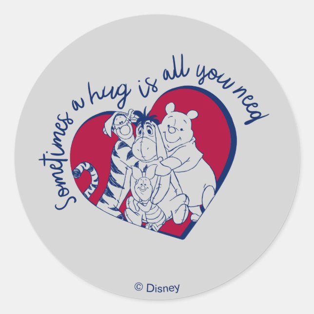 Pooh & Pals | A Hug is all You Need Quote Classic Round Sticker (Front)