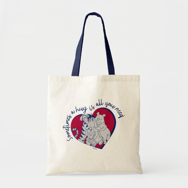 Pooh & Pals | A Hug is all You Need Quote Tote Bag (Front)
