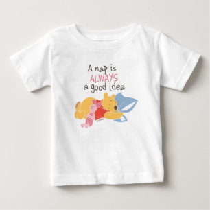 Pooh & Piglet   A Nap is Always a Good Idea Baby T-Shirt