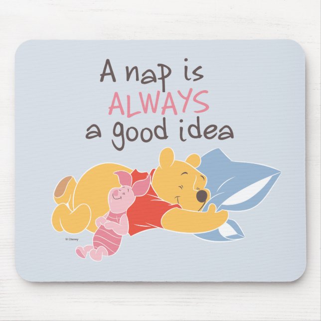 Pooh & Piglet | A Nap is Always a Good Idea Mouse Pad (Front)