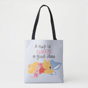Pooh & Piglet   A Nap is Always a Good Idea Tote Bag