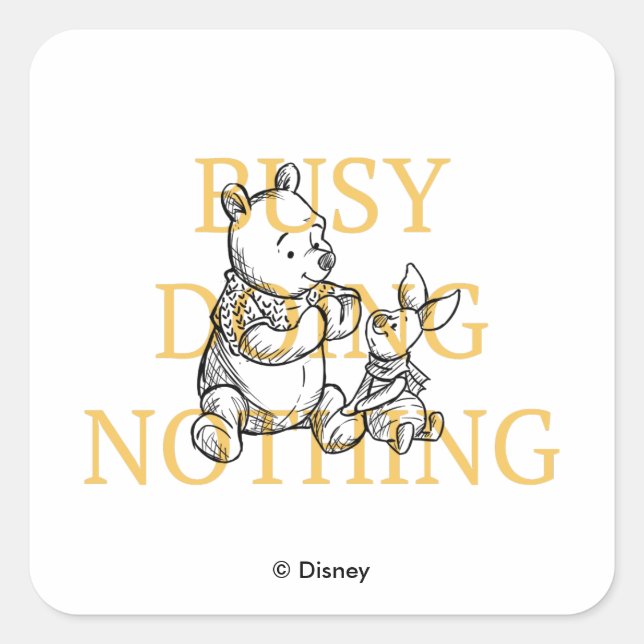 Pooh & Piglet | Busy Doing Nothing Quote Square Sticker (Front)