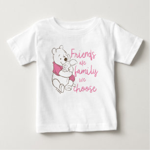 Pooh & Piglet   Friends are Family We Choose Baby T-Shirt