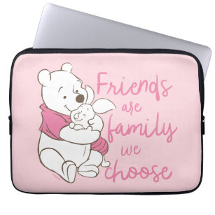 Pooh & Piglet   Friends are Family We Choose Laptop Sleeve