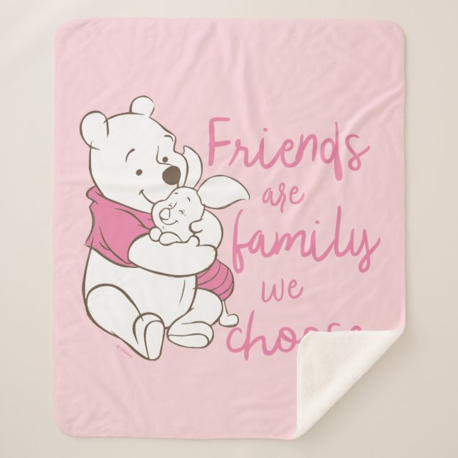 Pooh & Piglet | Friends are Family We Choose Sherpa Blanket (Front)