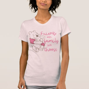 Pooh & Piglet   Friends are Family We Choose T-Shirt