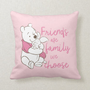 Pooh & Piglet   Friends are Family We Choose Throw Pillow
