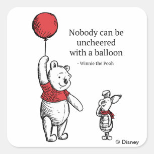 Pooh & Piglet   Nobody Can Be Uncheered Square Sticker