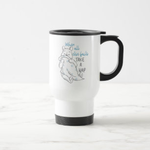 Pooh Take a Nap Quote Travel Mug