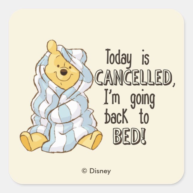 Pooh | Today is Cancelled Quote Square Sticker (Front)