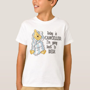 Pooh   Today is Cancelled Quote T-Shirt