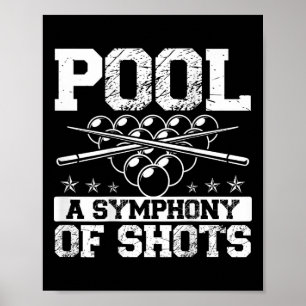 Pool A Symphony Of Shots Ckprint Pool Player Poster