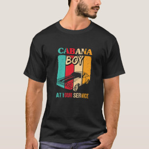 Pool Bartender Beach Party cabana Boy At Your Serv T-Shirt
