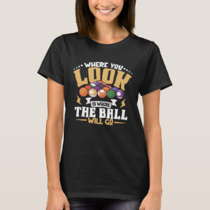 Pool Billiards Cue Sports Professional Pool Player T-Shirt