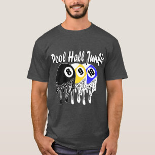 Pool Hall Junkie Billiardplayer Billiardballs Queu T-Shirt