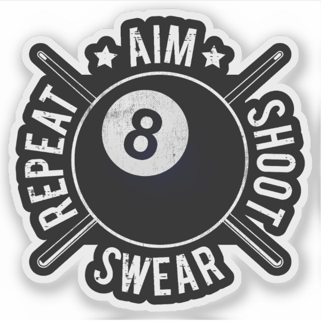 Pool Player Aim Shoot Repeat 8 Ball Billiards (Front)