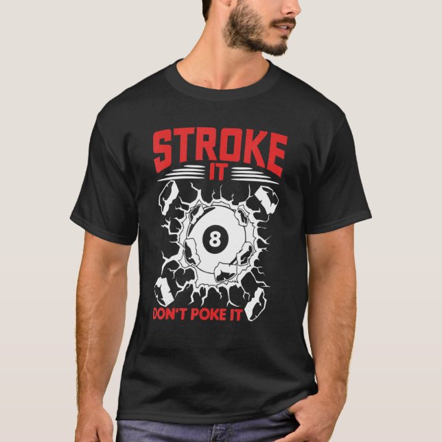 Pool Player  I Billard 8 Ball T-Shirt (Front)