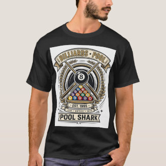 Pool Shark — Aim Break Win T-Shirt