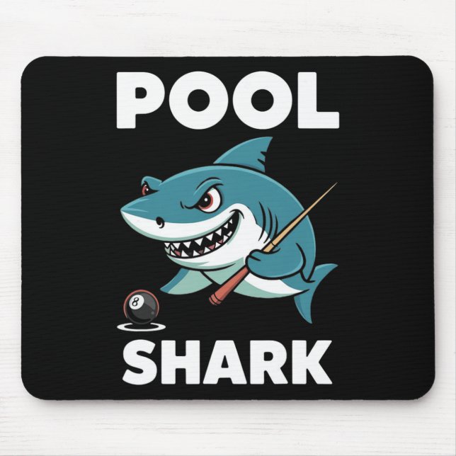 Pool Shark Snooker Player Funny Billiards  Mouse Pad (Front)