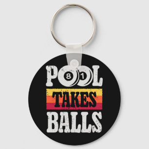 Pool Takes Funny Billiards Player 8 Ball Gifts Vin Keychain
