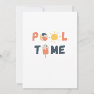 pool time. Invitations & Announcements