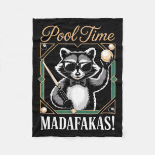 Pool Time Madafakas Funny Raccoon Billiards Player Fleece Blanket