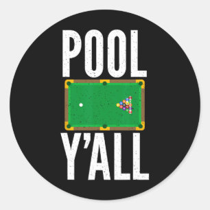 Pool Y All Pool Billiards Classic Round Sticker