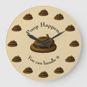 "Poop Happens" Customizable Philosophy Humourous Large Clock