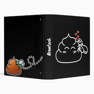 Poop in Love - Brootsch the PooPoo Binder