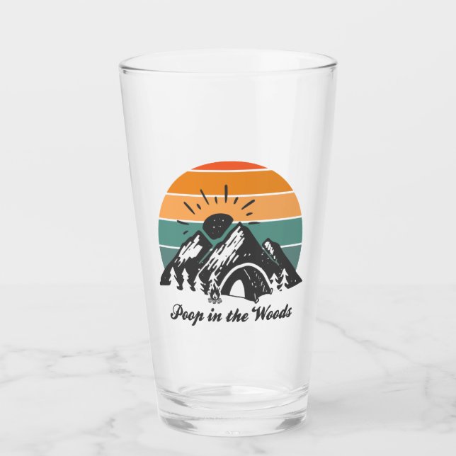 Poop In The Woods Glass (Front)